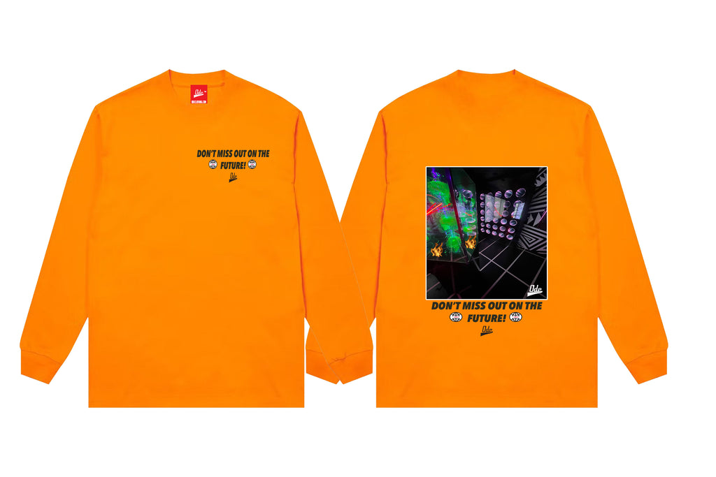 Don't Miss Out On The Future Long Sleeve T-Shirt- Orange