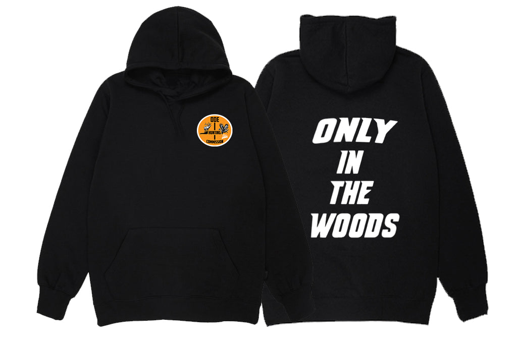 The ODE Only In The Woods Hoodie- Black